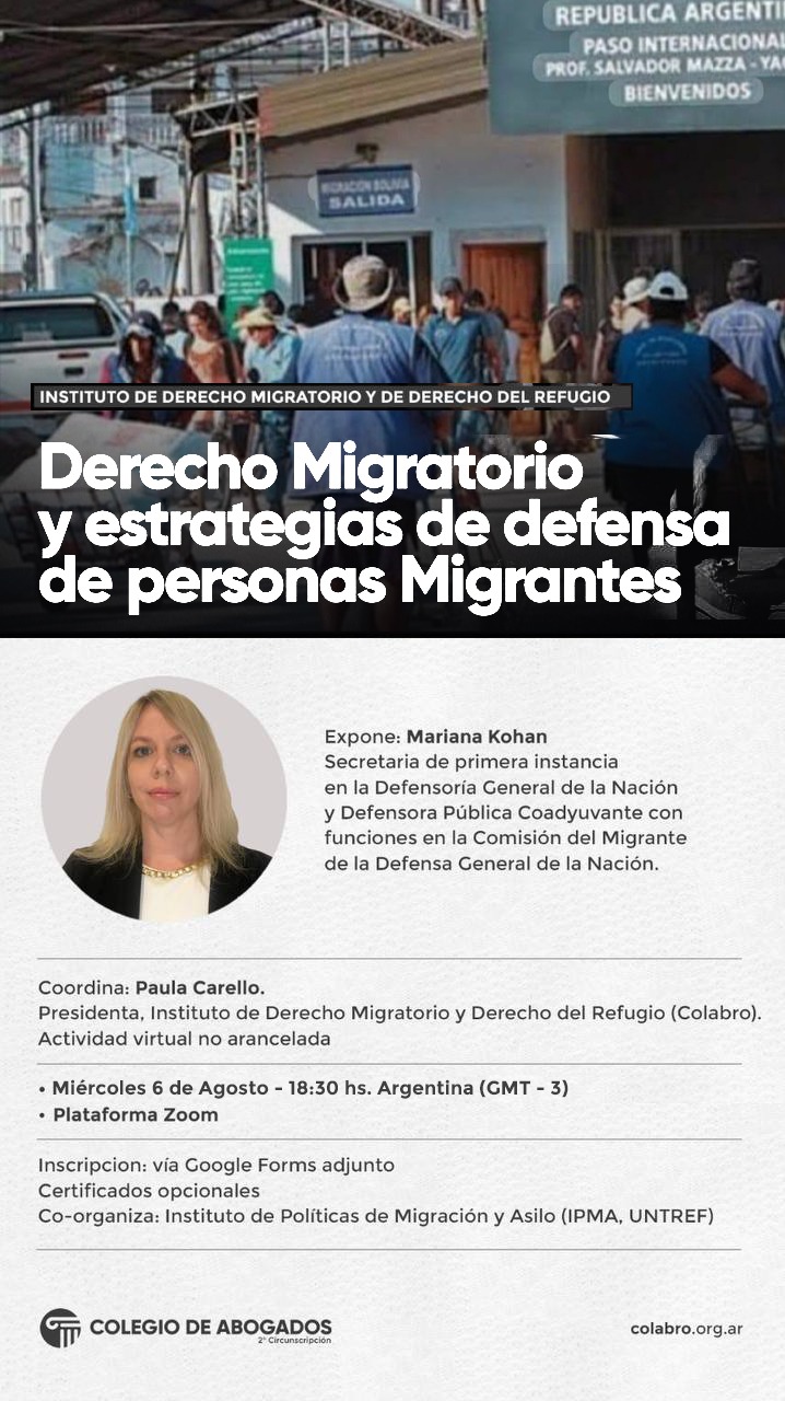 Derecho Migratorio y estrategias de defensa de personas Migrantes  - 06/08/2025